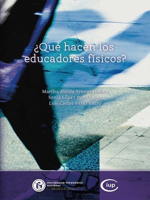 cover image of ¿Qué hacen los educadores físicos?
